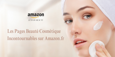 Les Pages Beauté Cosmétique Incontournables sur Amazon.fr (2000 x 1200 px) (980 x 490 px)